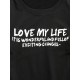 Liebe Dich Leben Slogan Grafik Sweatshirt